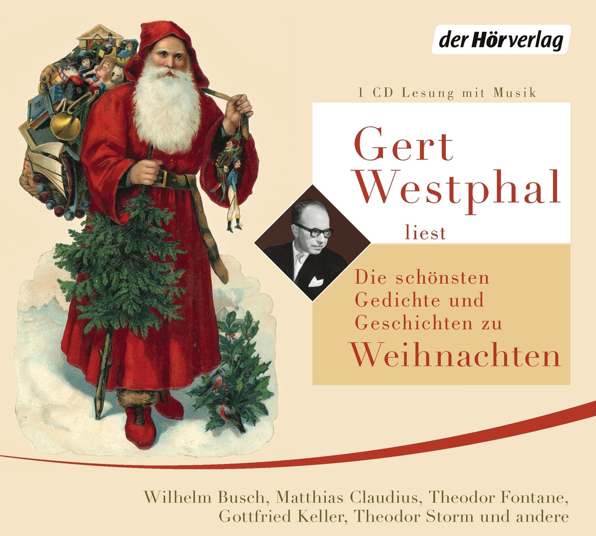 Gert Westphal liest Die schönsten Gedichte und Geschichten zu Weihnachten