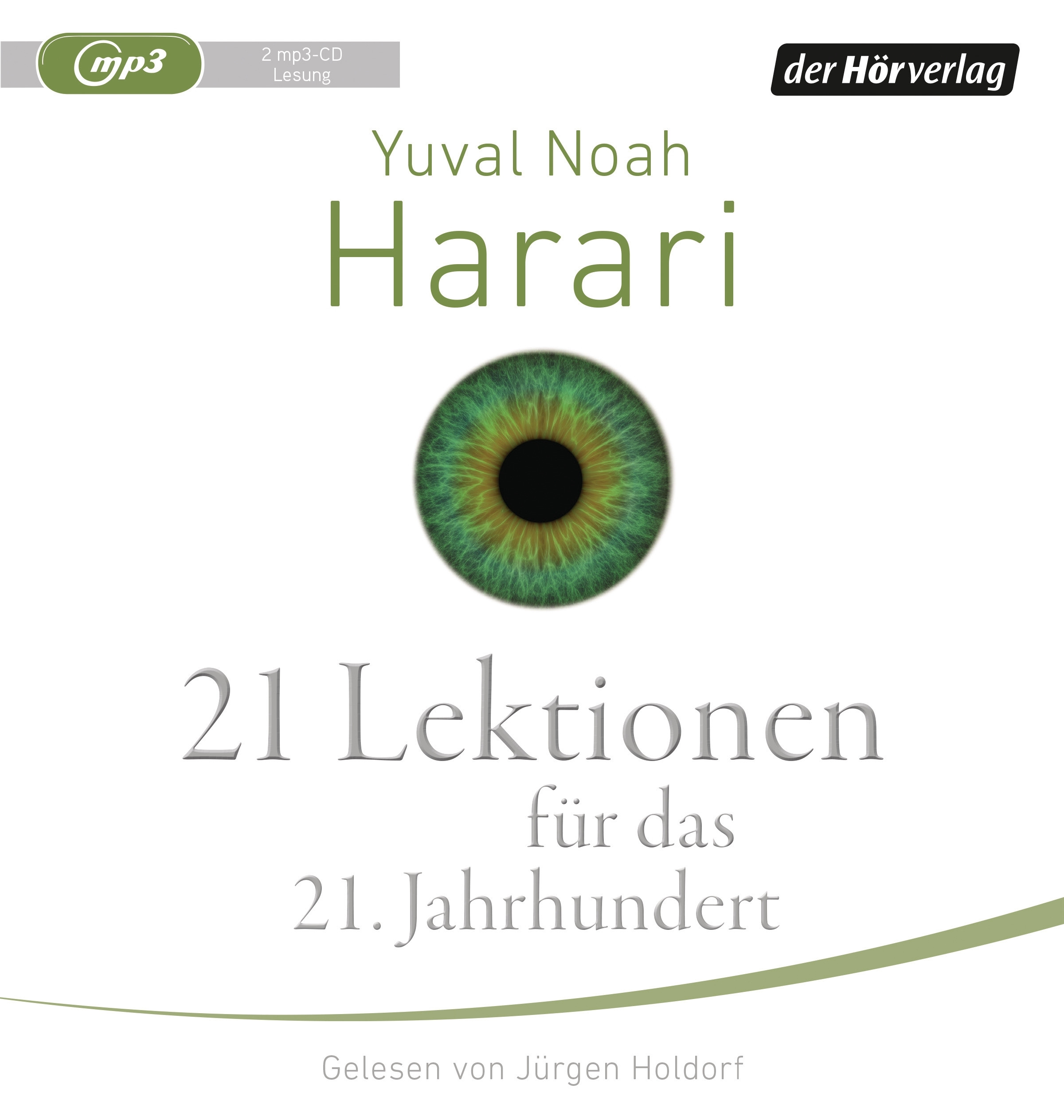Yuval Noah Harari - 21 Lektionen für das 21. Jahrhundert