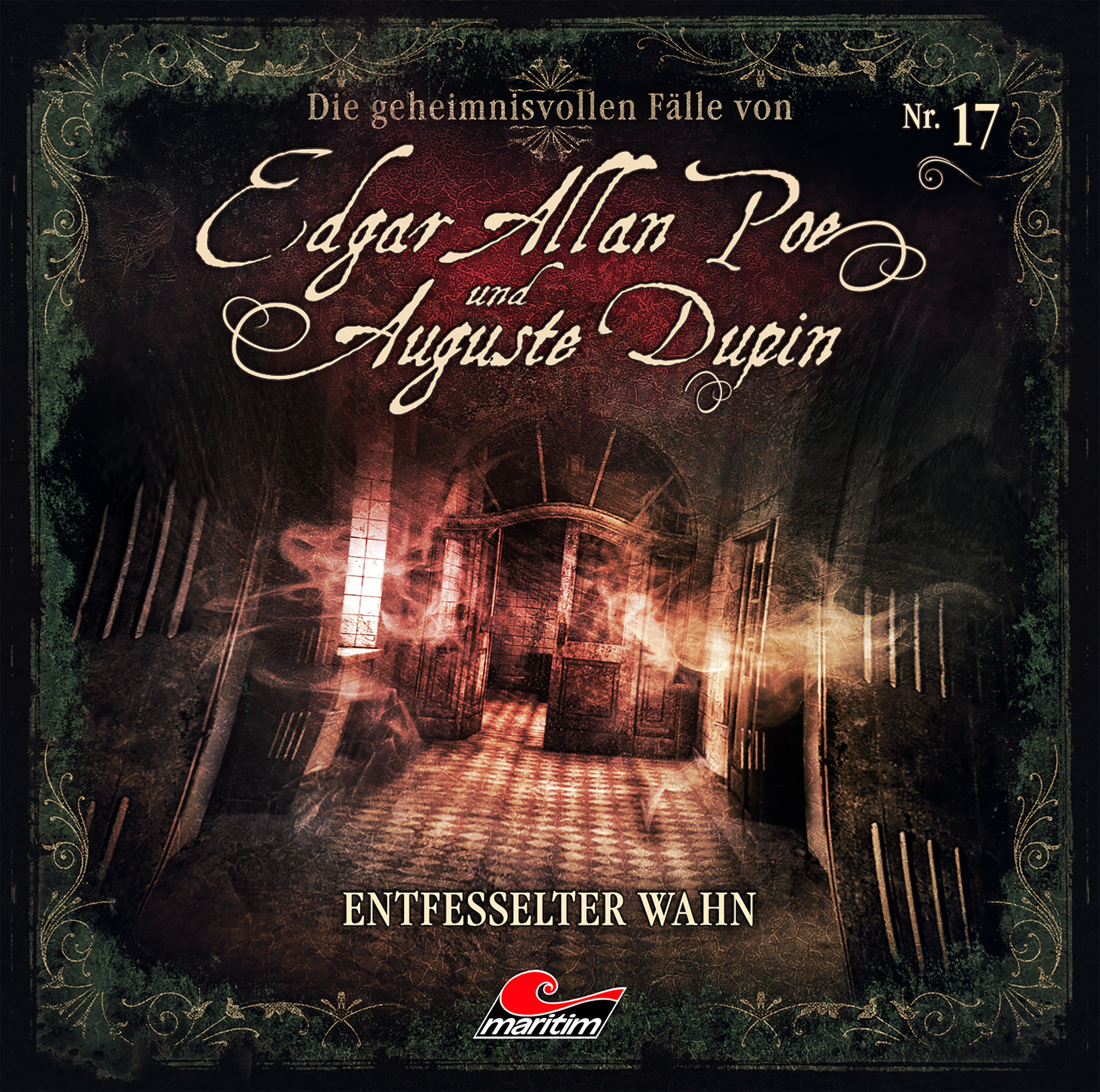 Edgar Allan Poe und Auguste Dupin - Folge 17: Entfesselter Wahn