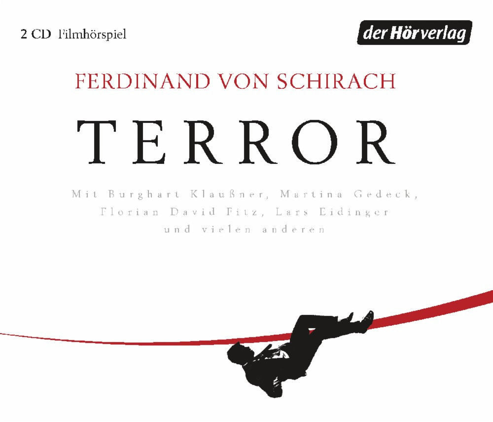 Ferdinand von Schirach - Terror- Hörspiel
