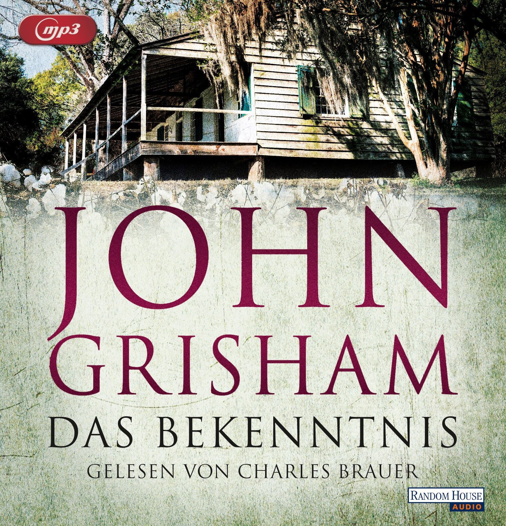 John Grisham - Das Bekenntnis