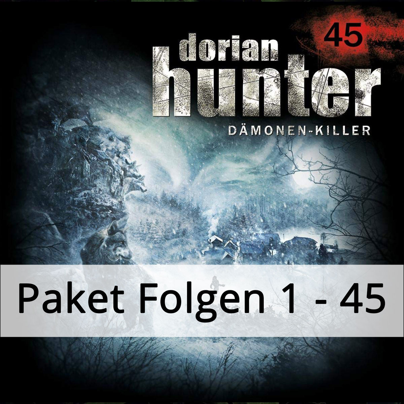 Dorian Hunter Folge 1 - 45 