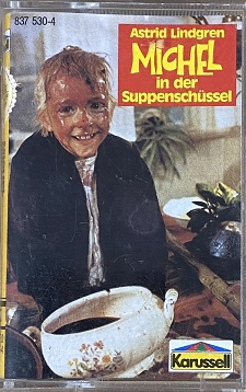 MC Karussell Astrid Lindgren - Michel aus der Suppenschüssel