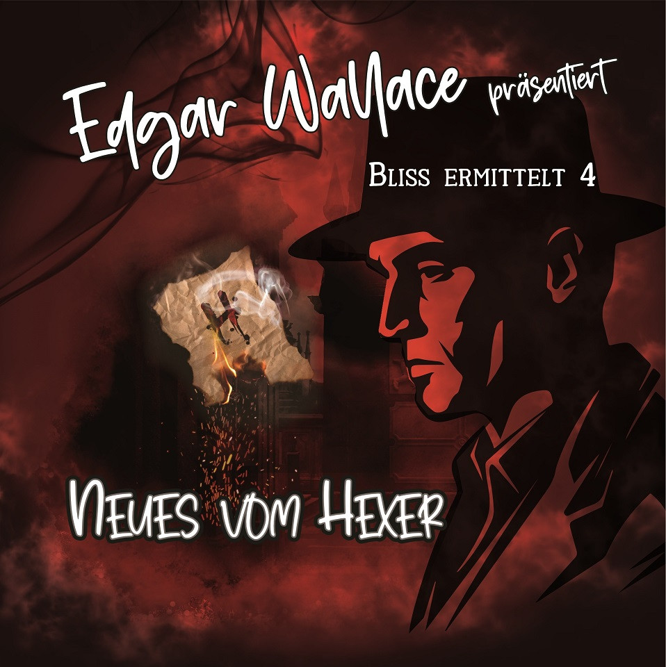 Edgar Wallace - Bliss ermittelt 04 Neues vom Hexer
