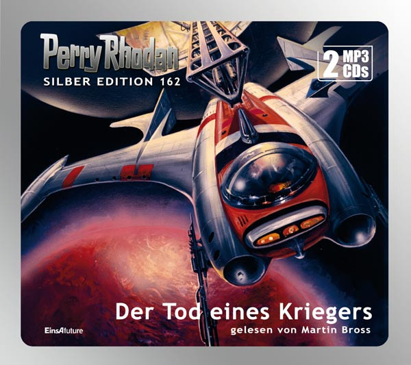 Perry Rhodan Silber Edition 162 Der Tod eines Kriegers (2 MP3-CDs)