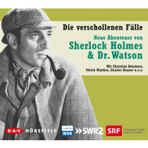 Die verschollenen Fälle - Neue Abenteuer von Sherlock Holmes
