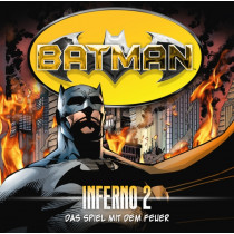 Batman - Inferno, Folge 2: Das Spiel mit dem Feuer