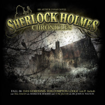 Sherlock Holmes Chronicles 06: Das Geheimnis von Compton Lodge