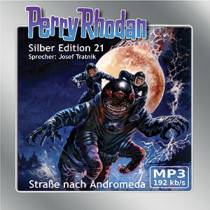 Perry Rhodan Silber Edition 21 Straße nach Andromeda (mp3-CDs)  
