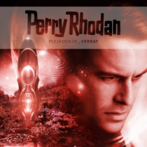 Perry Rhodan - Plejaden 08: Verrat
