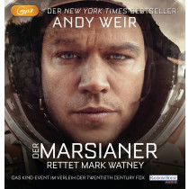 Andy Weir - Der Marsianer. Rettet Mark Watney