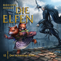 Hennen - Die Elfen 12 - Der schwarze Ritter