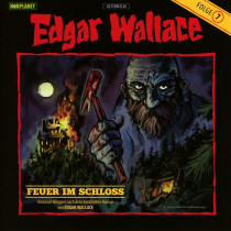 Edgar Wallace - Folge 07: Feuer im Schloss