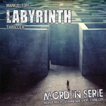 Mord in Serie 24 - Labyrinth