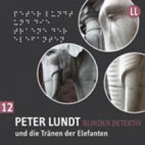 Peter Lundt 12 und die Tränen der Elefanten
