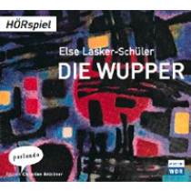 Else Lasker-Schüler - Die Wupper