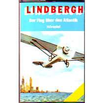 MC Auditon Lindbergh Der Flug über den Atlantik
