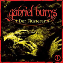 Gabriel Burns 01 Der Flüsterter Remastered Edition