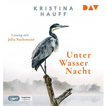 Kristina Hauff - Unter Wasser Nacht