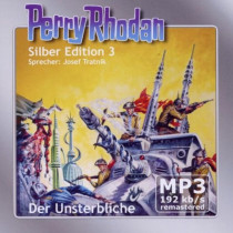 Perry Rhodan Silber Edition  (mp3-CDs) 03 - Der Unsterbliche - Remastered
