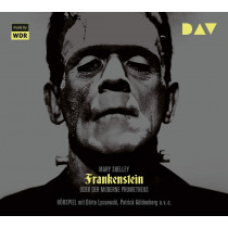 Frankenstein oder Der moderne Prometheus (WDR Hörspiel)