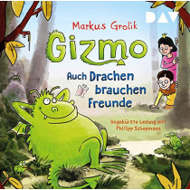 Markus Grolik - Gizmo – Auch Drachen brauchen Freunde