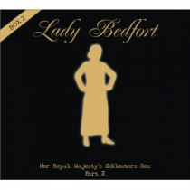 Lady Bedfort - Her Royal Majesty's Collectors Box - Part 2