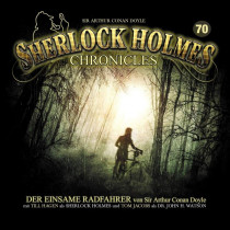 Sherlock Holmes Chronicles 70 Der einsame Radfahrer