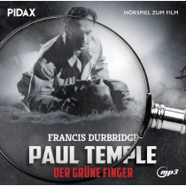 Pidax Hörspiel Klassiker - Francis Durbridge: Paul Temple und der der Grüne Finger