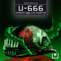U-666 - Folge 3: Stosstrupp ins Inferno