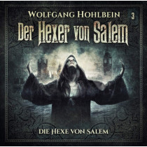 Der Hexer von Salem - 03: Die Hexe von Salem