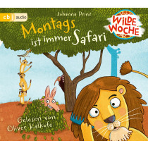 Johanna Prinz - Wilde Woche - Montags ist immer Safari