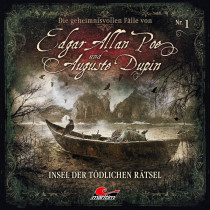 Die geheimnisvollen Fälle von Edgar Allan Poe und Auguste Dupin - Folge 1: Insel der tödlichen Rätsel