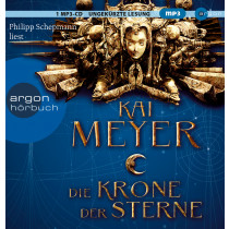 Kai Meyer - Die Krone der Sterne
