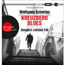 Kreuzberg Blues: Denglers zehnter Fall