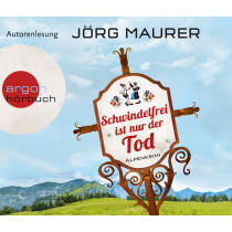 Jörg Maurer - Schwindelfrei ist nur der Tod