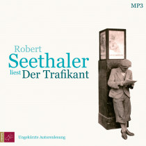 Robert Seethaler - Der Trafikant