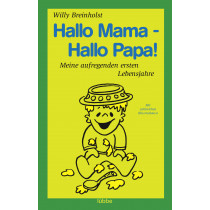 Hallo Mama - Hallo Papa!