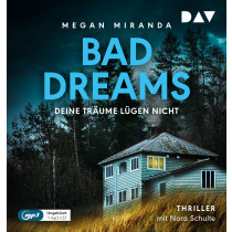 Megan Miranda - BAD DREAMS – Deine Träume lügen nicht