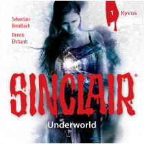 SINCLAIR - Underworld: Folge 01