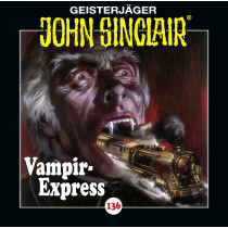 John Sinclair - Folge 136: Vampir-Express (Teil 1 von 2)