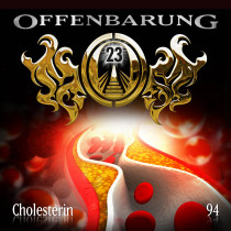 Offenbarung 23 - Folge 94: Cholesterin