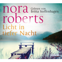 Nora Roberts - Licht in tiefer Nacht