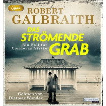 Robert Galbraith - Das strömende Grab - Ein Fall für Cormoran Strike