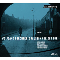 Wolfgang Borchert - Draußen vor der Tür (Hörspiel)
