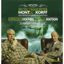 Sherlock Holmes & Dr. H. Watson 05: Sturmfront Steven (Teil 1von 2)