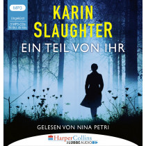 Karin Slaughter - Ein Teil von ihr