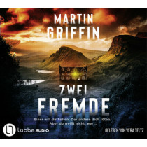 Martin Griffin - Zwei Fremde