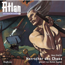 Atlan Zeitabenteuer 09 - Herrscher des Chaos (mp3)