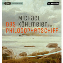 Michael Köhlmeier - Das Philosophenschiff